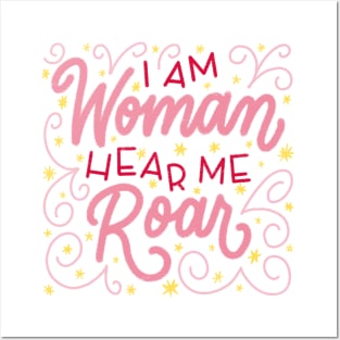 I Am Woman Hear Me Roar (No Background) Posters and Art